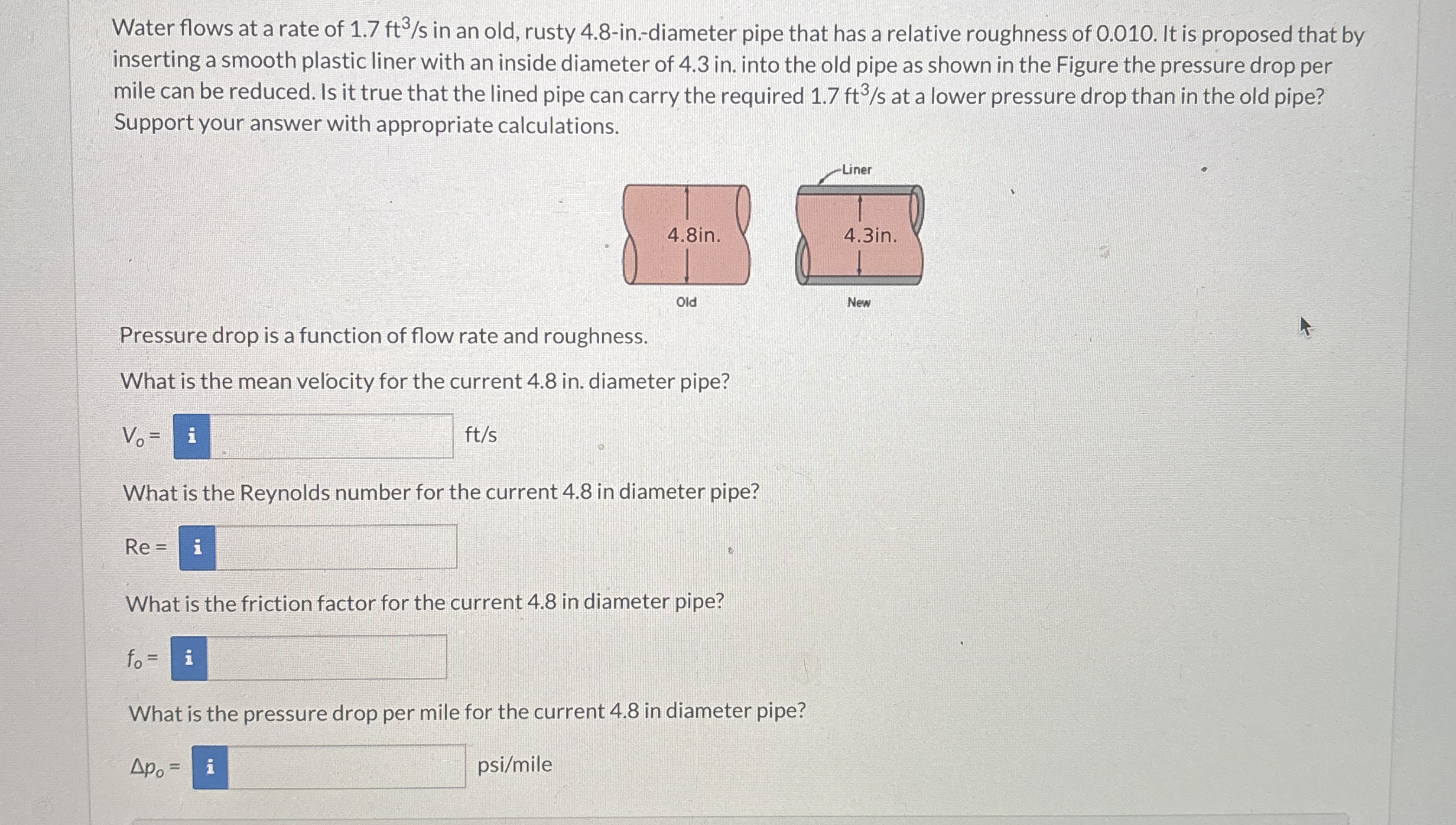 Water flows at a rate of 1 . 7 f t 3 s in an old,
