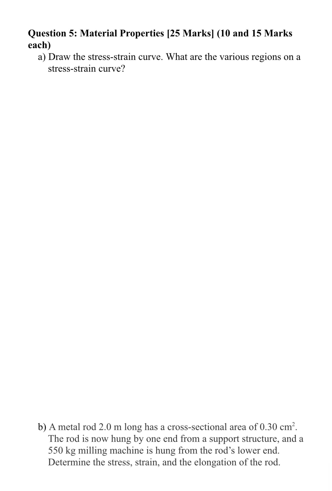 Question 5 : Material Properties [ 2 5 Marks ] (