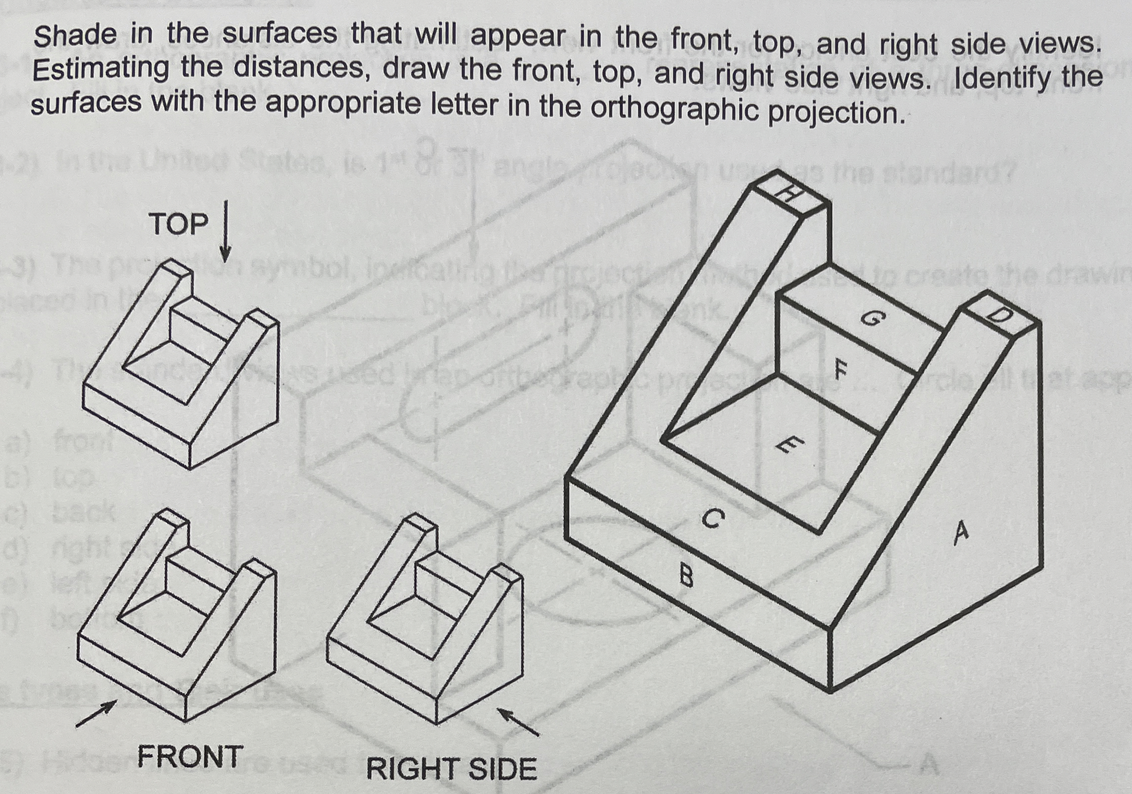 Shade in the surfaces that will appear in the