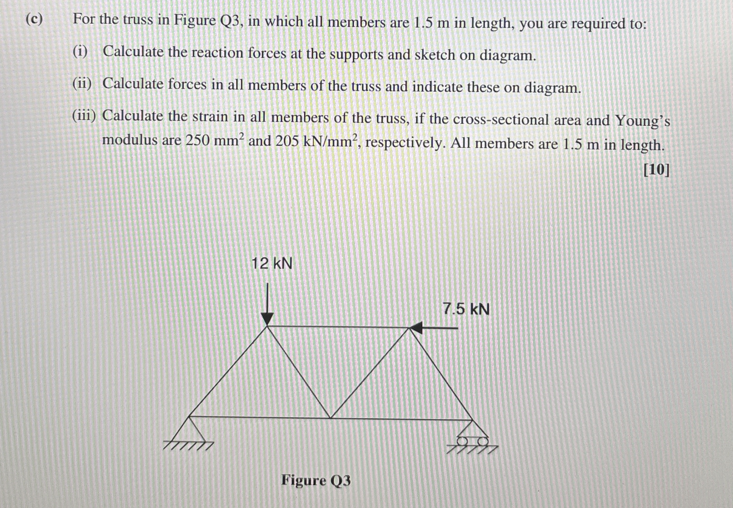 ( c ) For the truss in Figure Q 3 , in which all