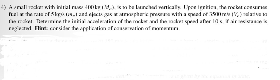 A small rocket with initial mass 4 0 0 k g ( M o