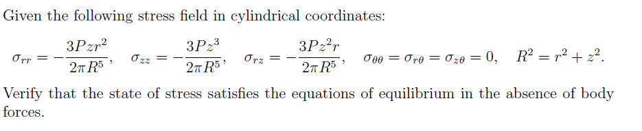 Given the following stress field in cylindrical