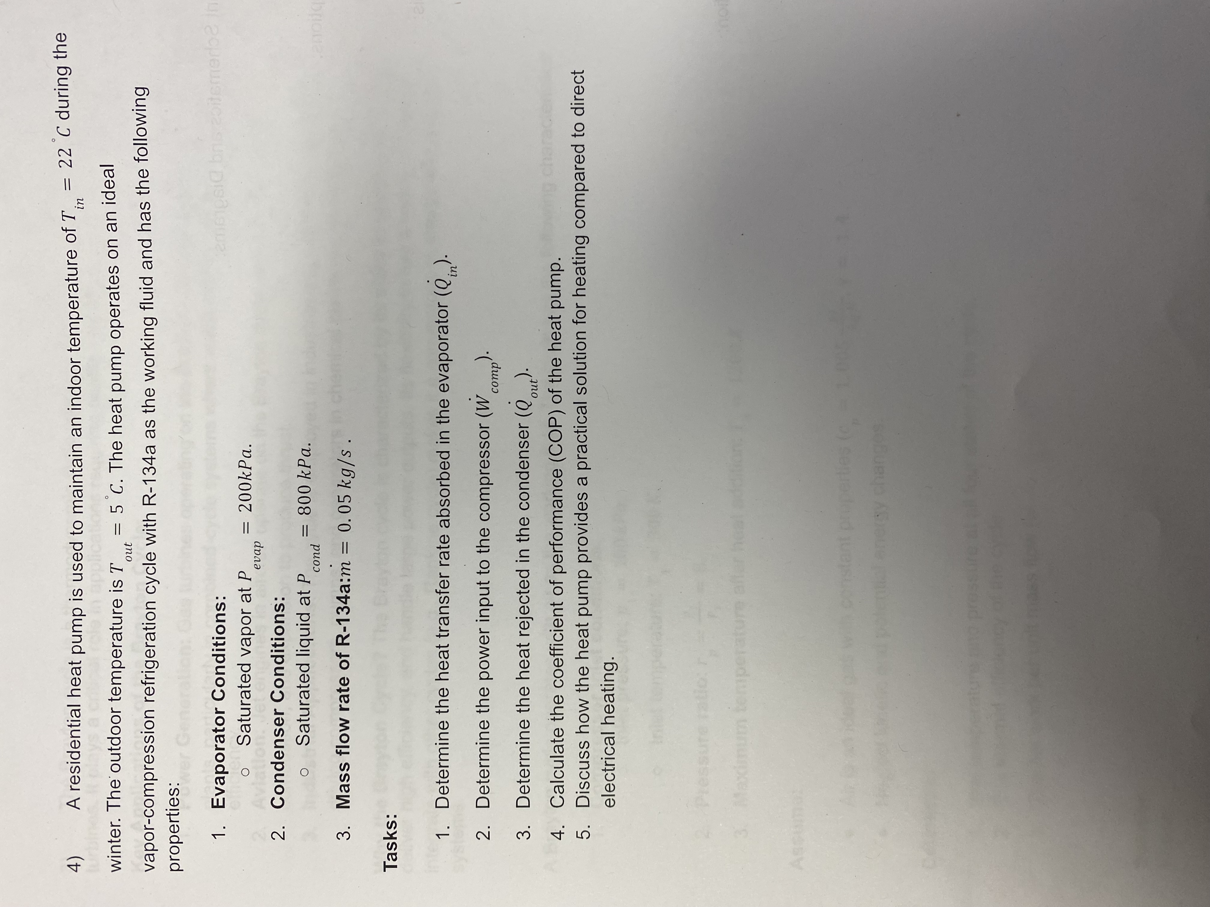 A residential heat pump is used to maintain an