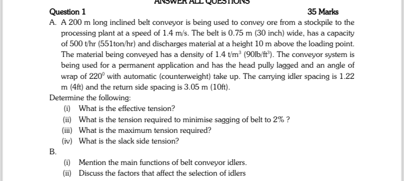 Question 1 A . A 2 0 0 m long inclined belt