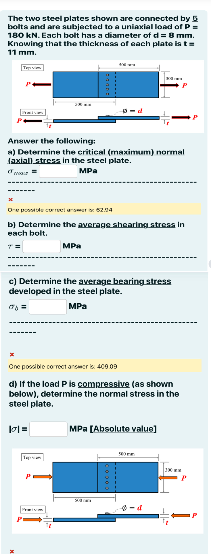 The two steel plates shown are connected by 5 ?