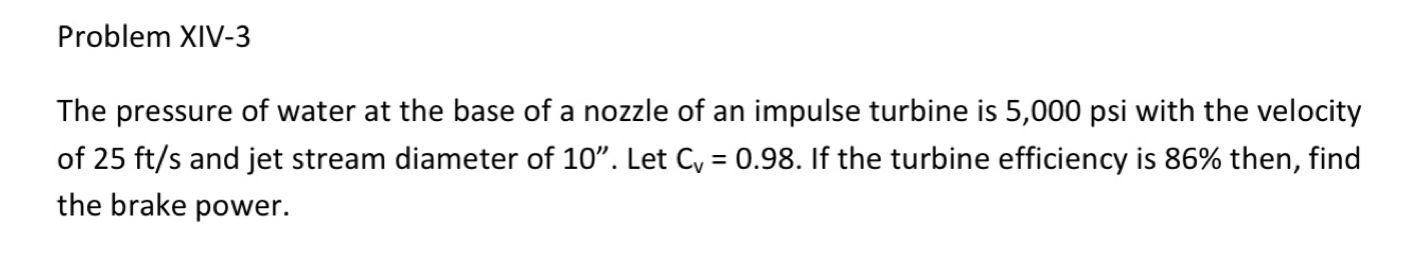 Problem XIV - 3 The pressure of water at the base