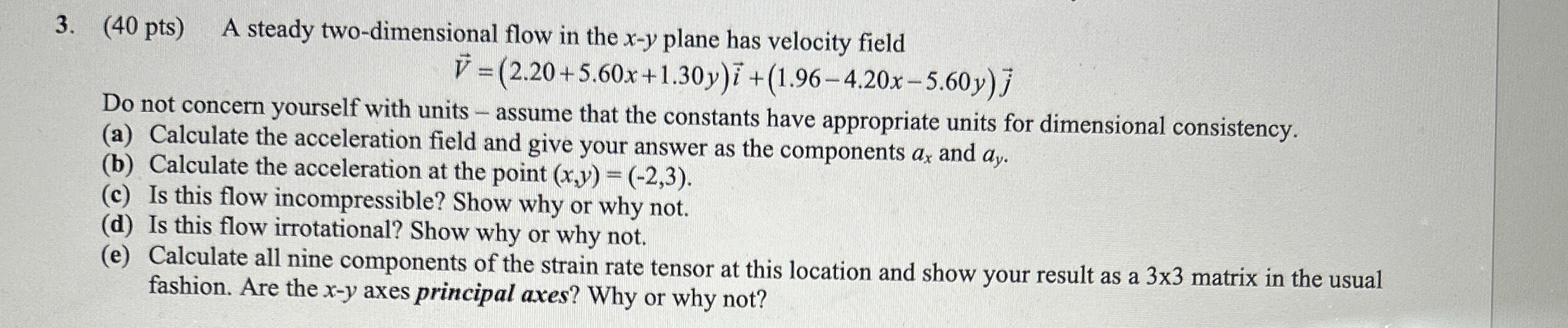 ( 4 0 pts ) A steady two - dimensional flow in