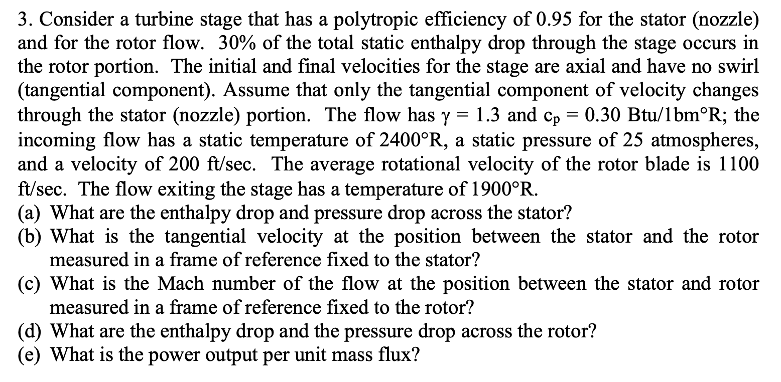 3 . Consider a turbine stage that has a
