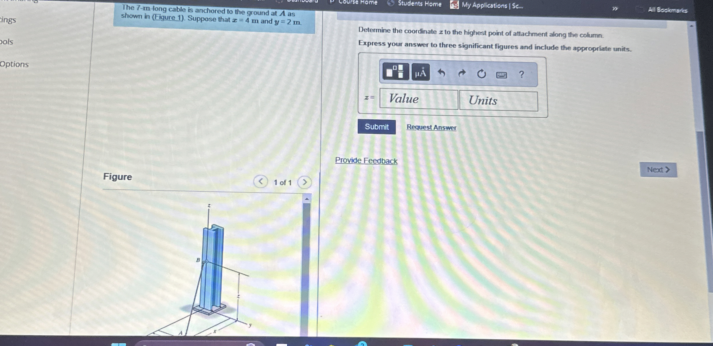 The 7 - m - long cable is anchored to the ground