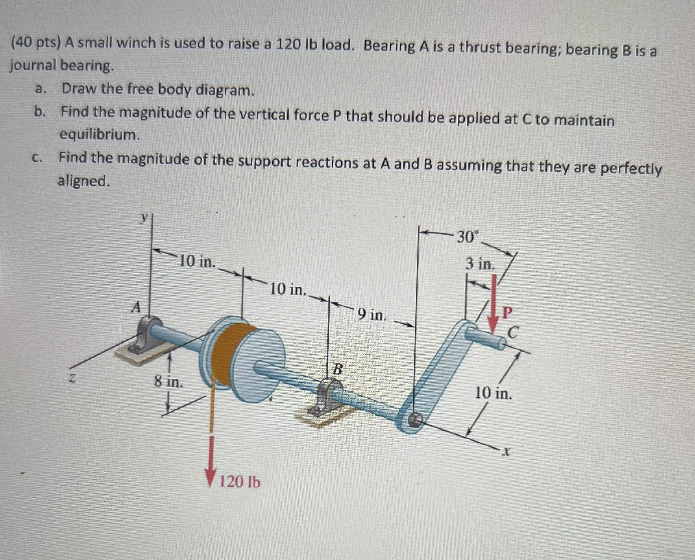( 4 0 pts ) A small winch is used to raise a 1 2