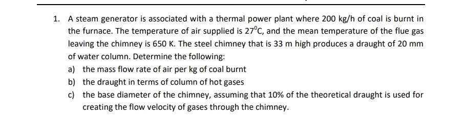 A steam generator is associated with a thermal