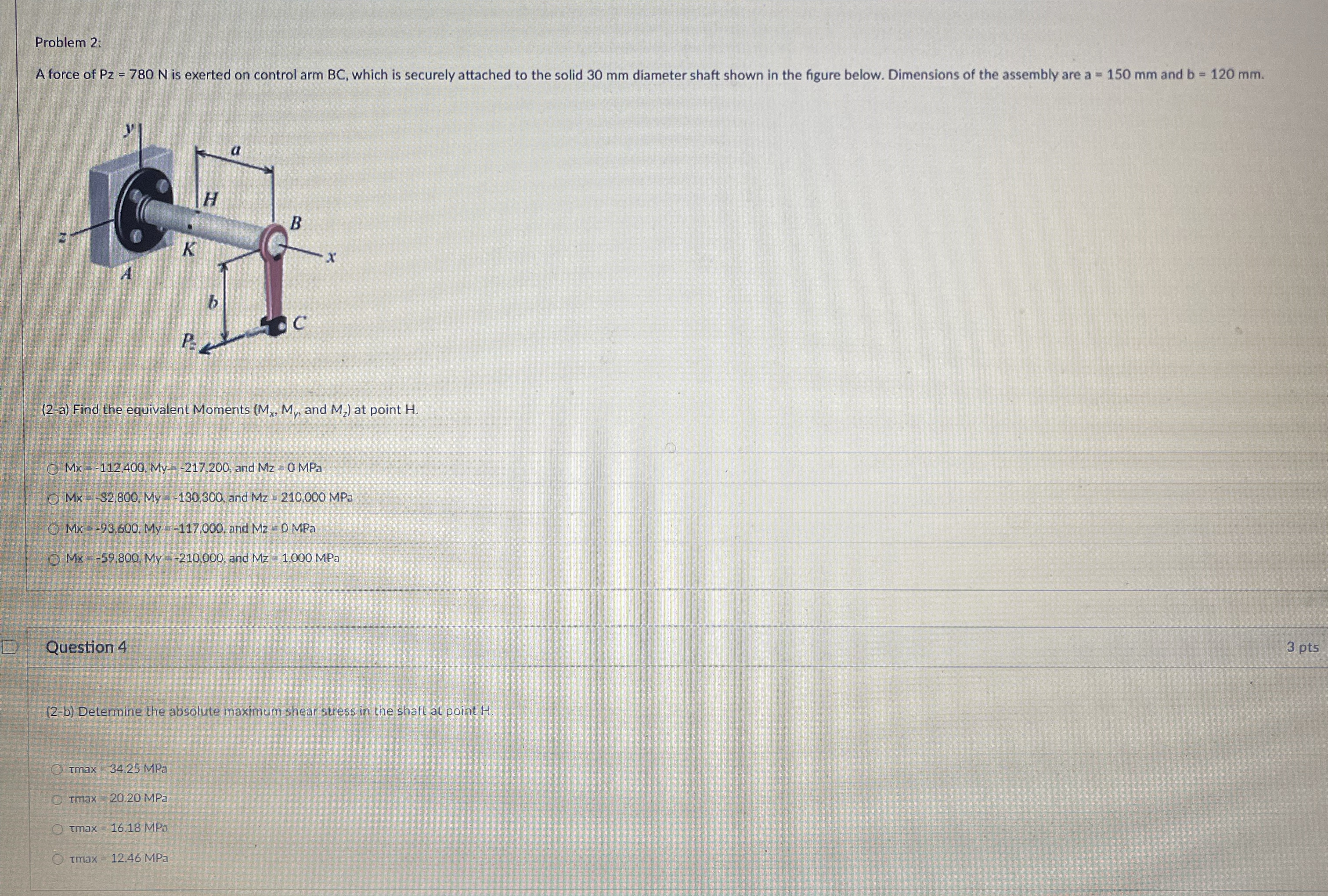 Problem 2 : A force of P z = 7 8 0 N is exerted