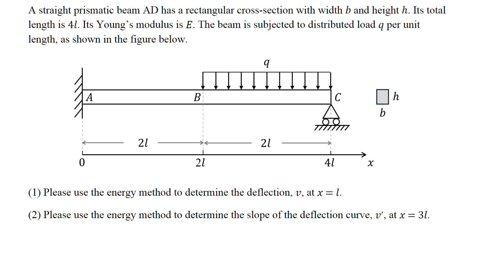 A straight prismatic beam AD has a rectangular