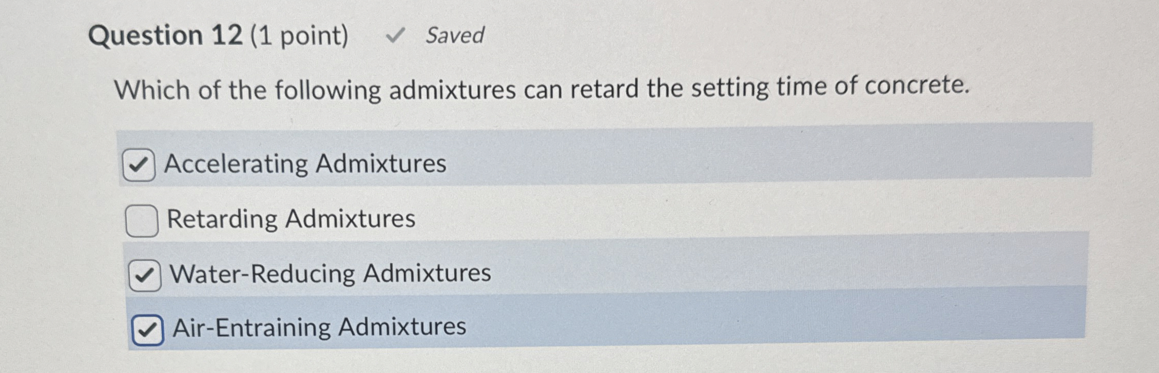 Question 1 2 ( 1 point ) Which of the following