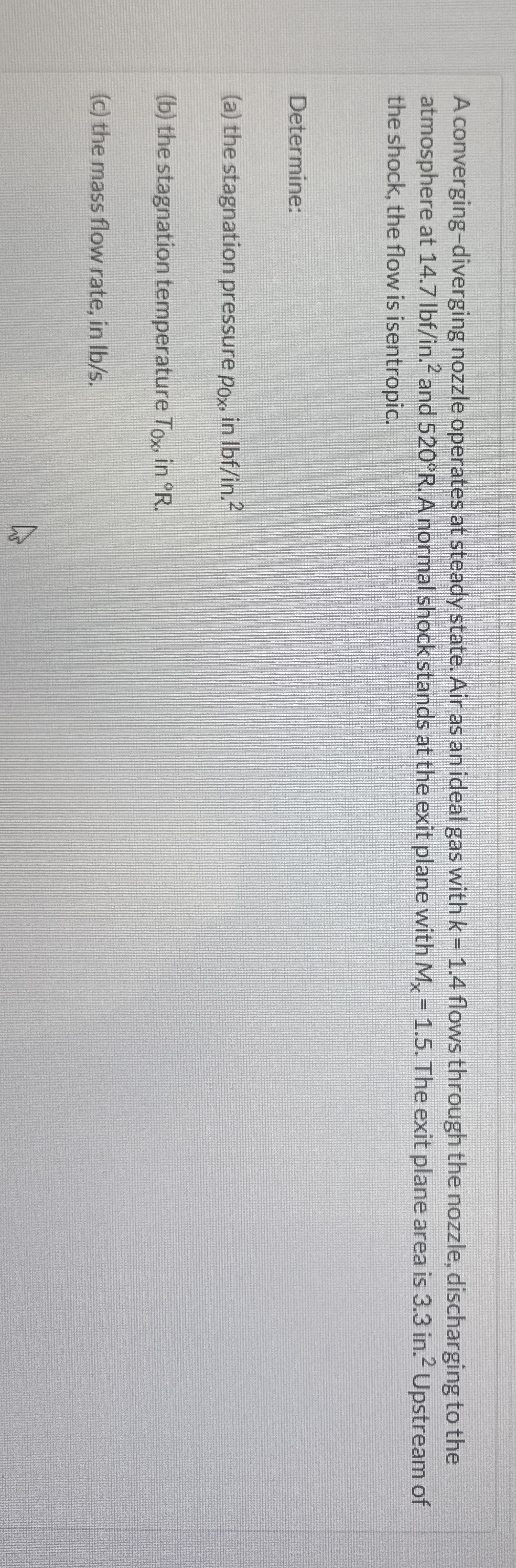 A converging - diverging nozzle operates at