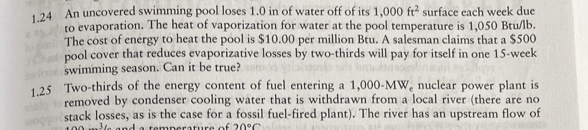 1 . 2 4 An uncovered swimming pool loses 1 . 0 in