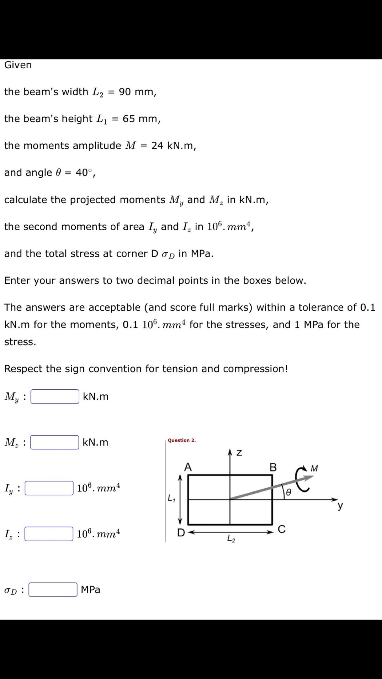 Given the beam's width L 2 = 9 0 m m , the beam's