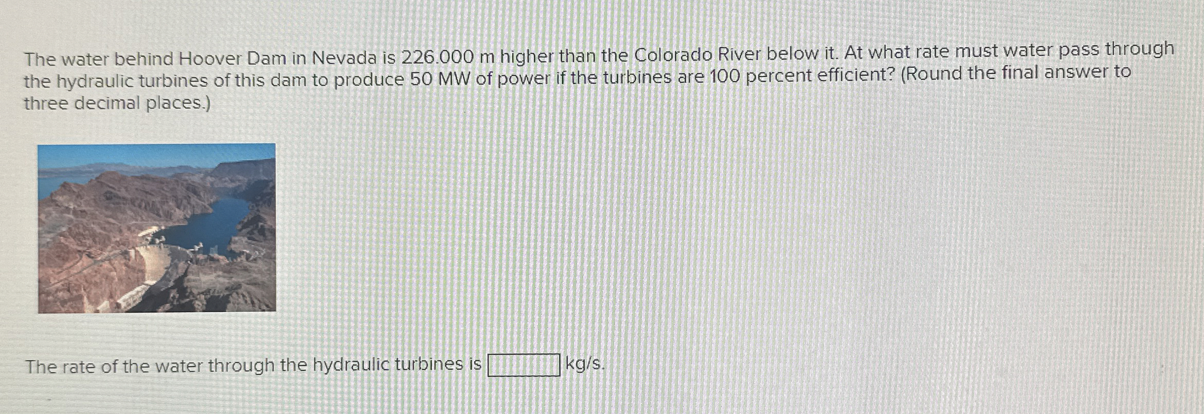 The water behind Hoover Dam in Nevada is 2 2 6 .