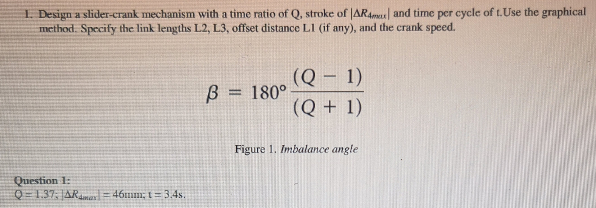 Design a slider - crank mechanism with a time
