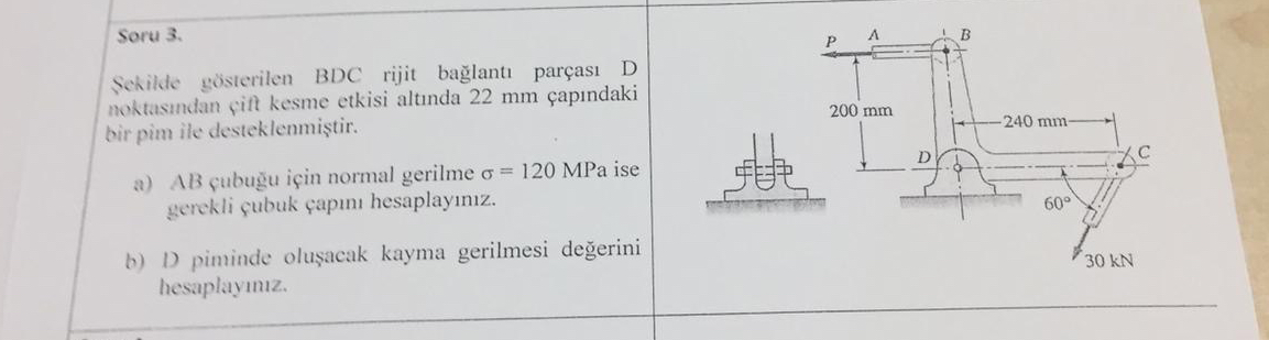 Soru 3 . Sekilde g sterilen BDC rijit ba lant par