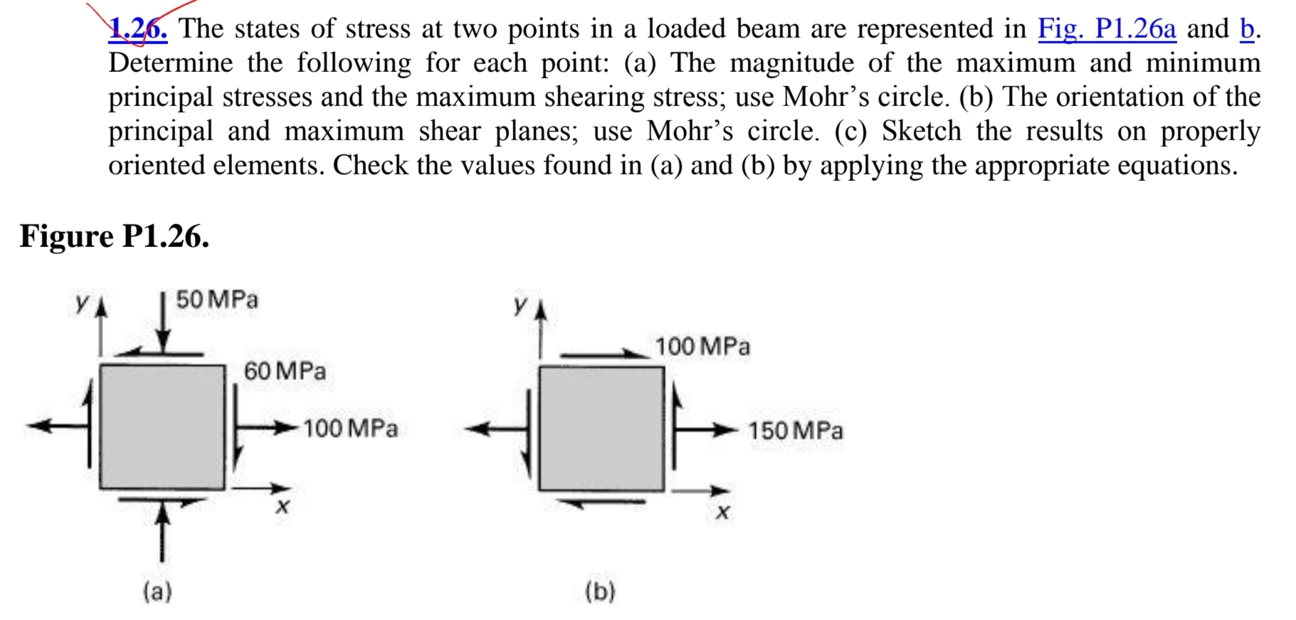 1 . 2 6 . The states of stress at two points in a