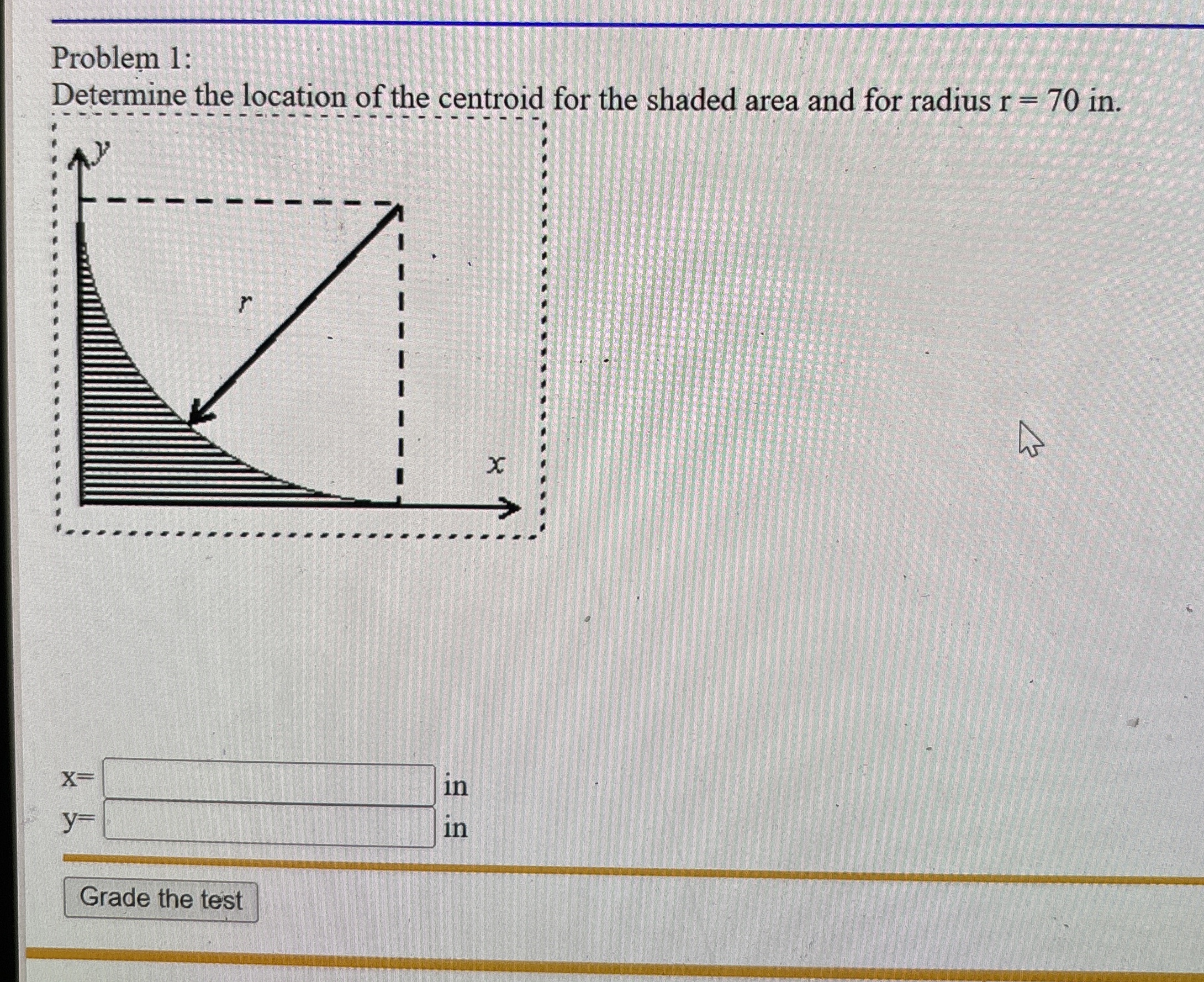 Problem 1 : Determine the location of the