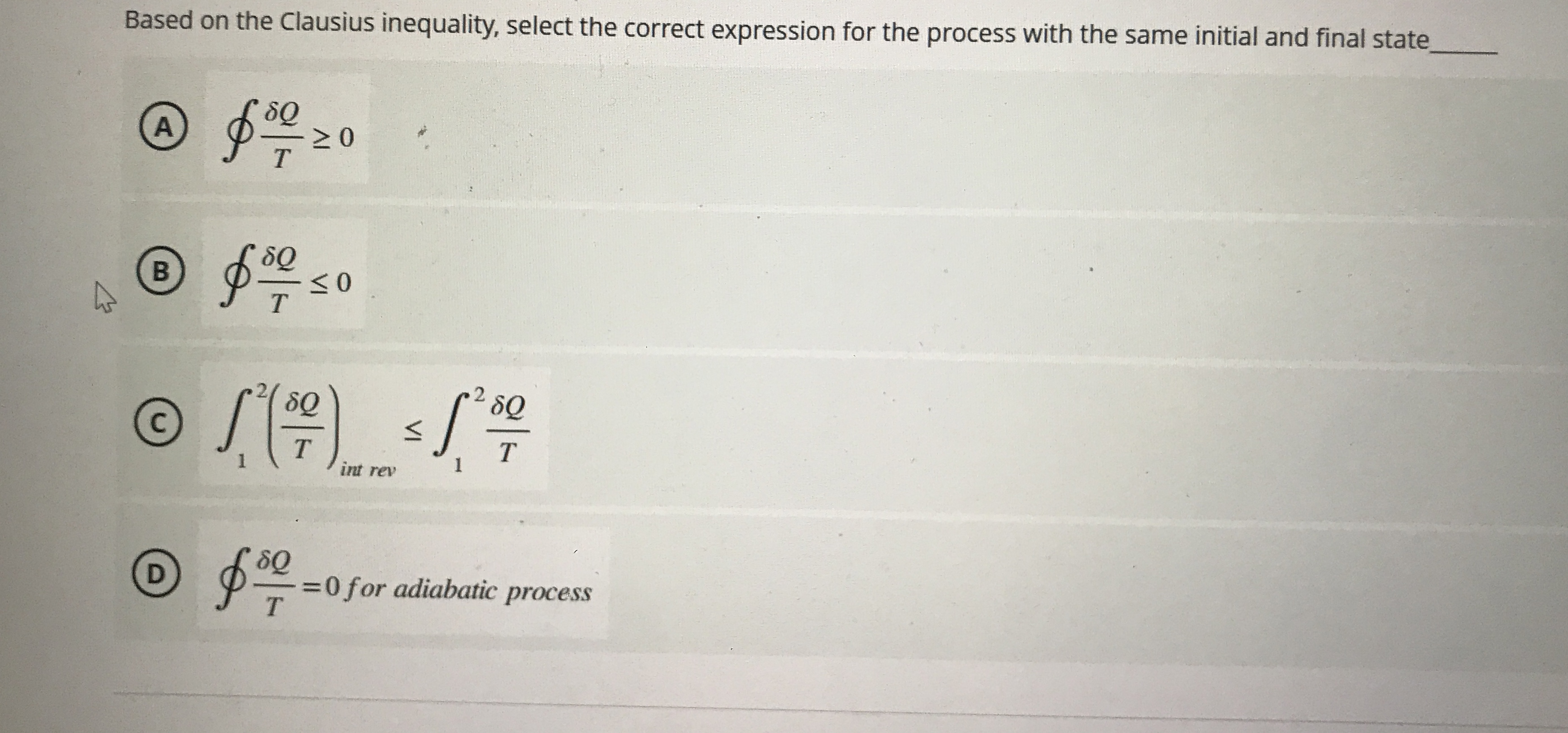 Based on the Clausius inequality, select the