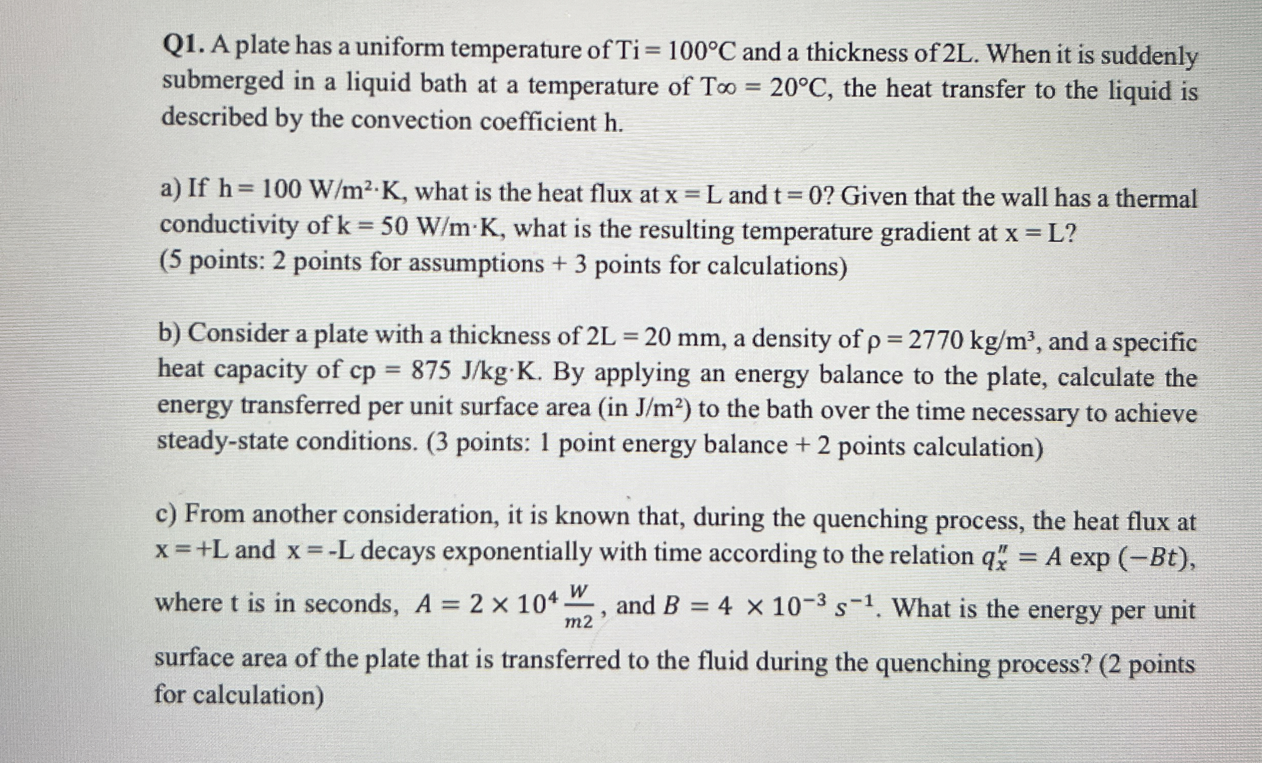 Q 1 . A plate has a uniform temperature of T i =