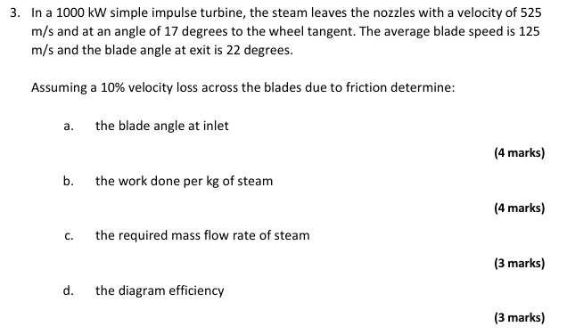 In a 1 0 0 0 kW simple impulse turbine, the steam