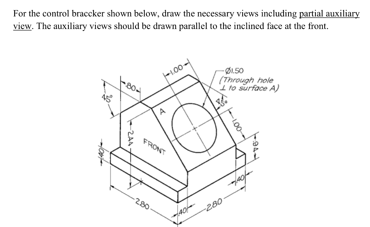 For the control braccker shown below, draw the