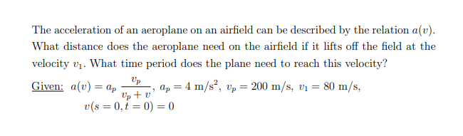 The acceleration of an aeroplane on an airfield