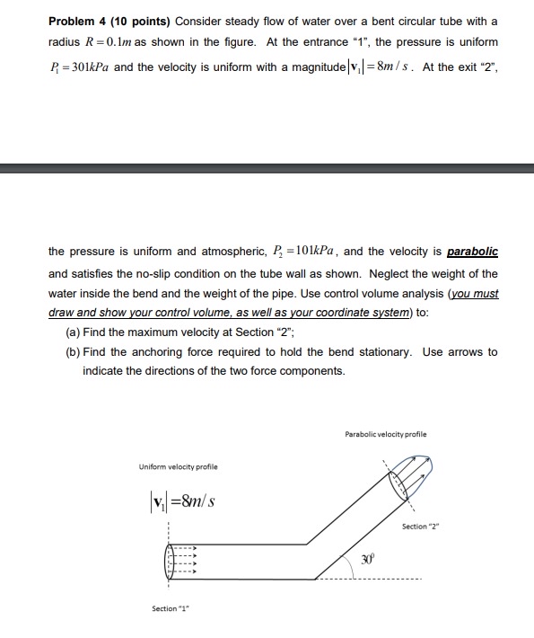 Problem 4 ( 1 0 points ) Consider steady flow of