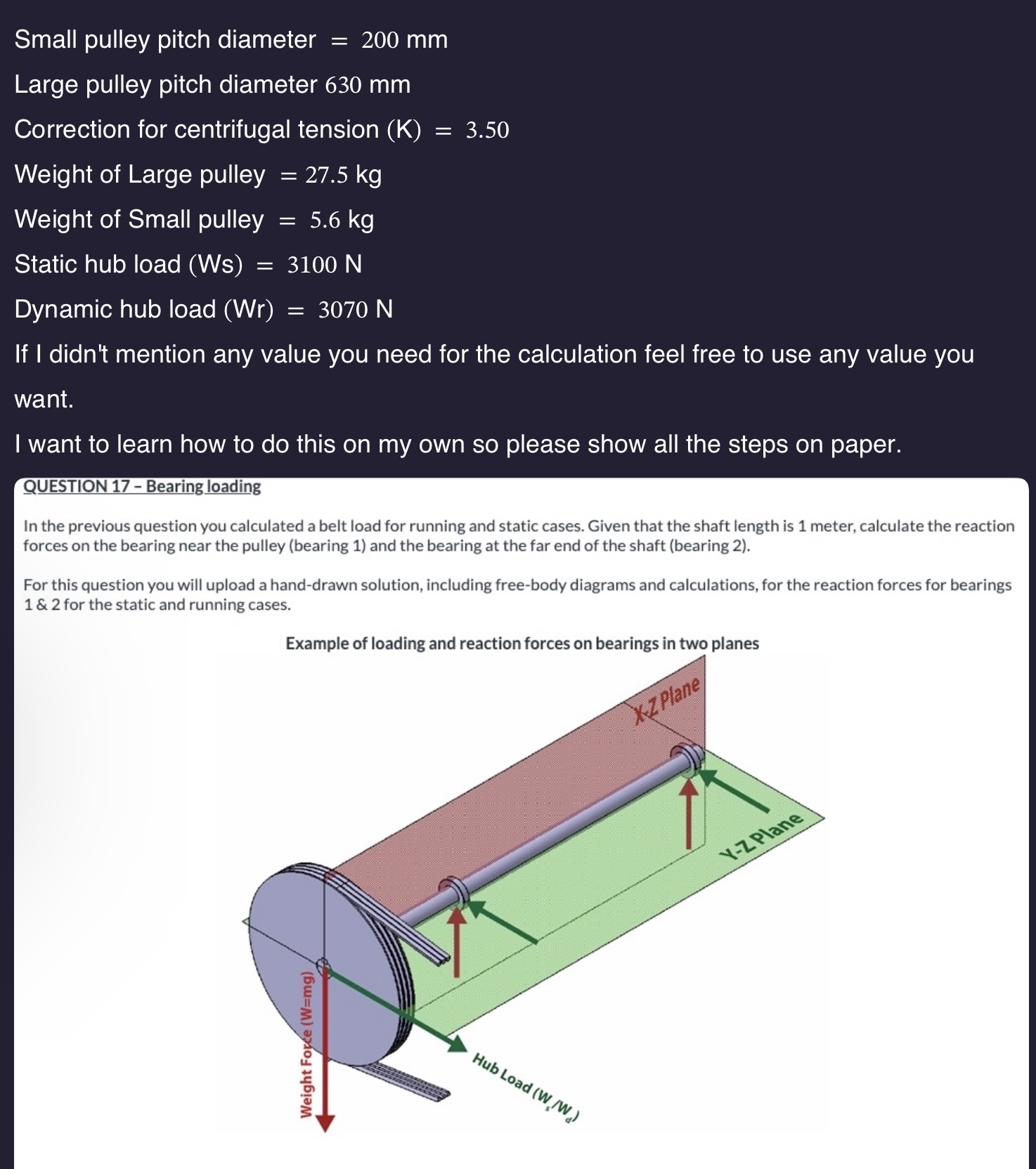 QUESTION 1 7 - Bearing loading In the previous