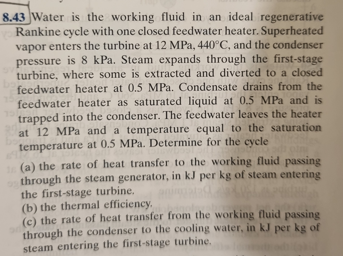 8 . 4 3 Water is the working fluid in an ideal