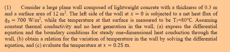 Consider a large plane wall composed of