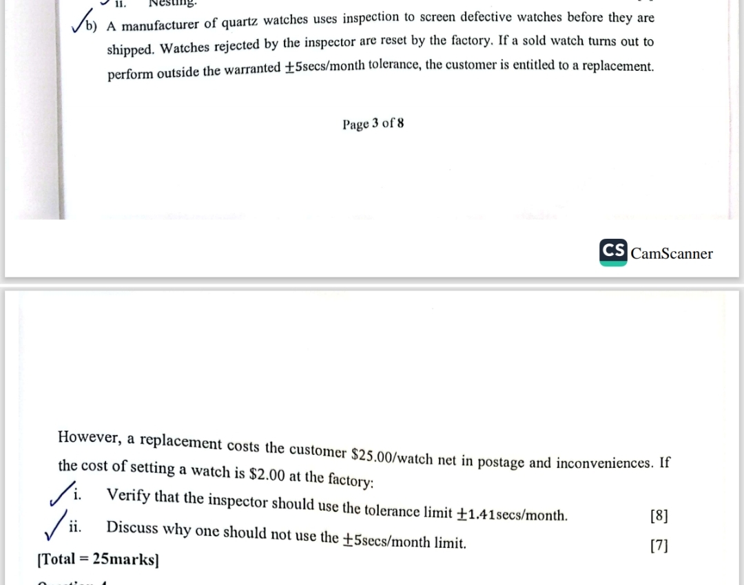 b ) A manufacturer of quartz watches uses