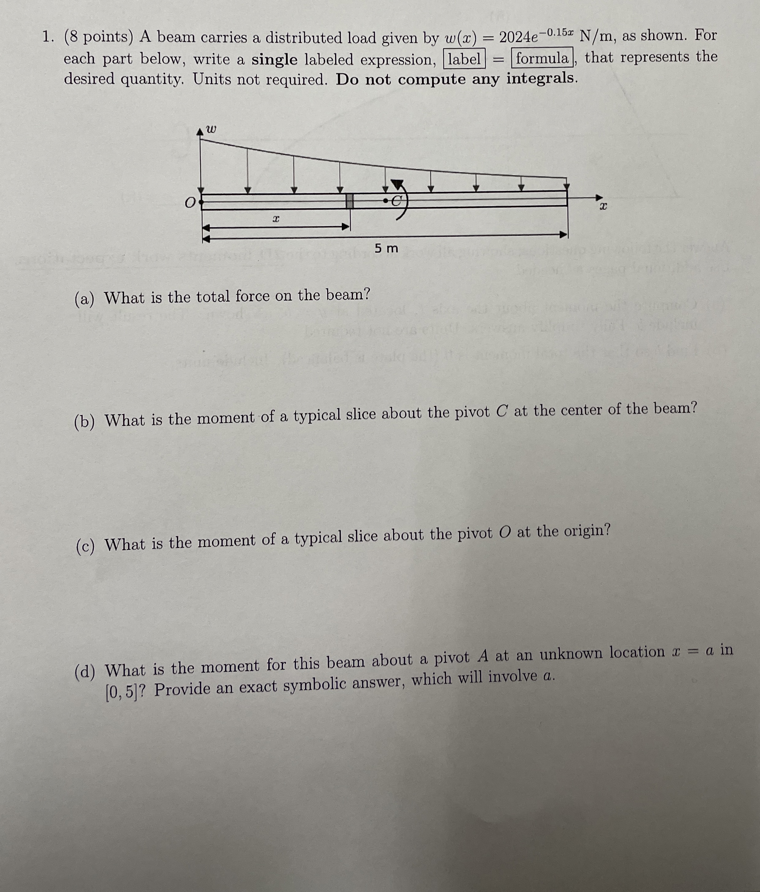 ( 8 points ) A beam carries a distributed load