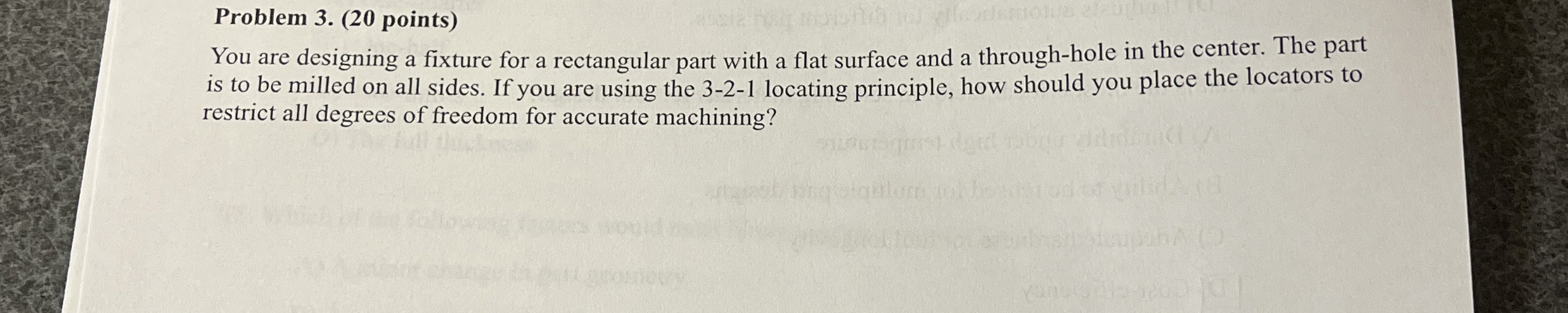 Problem 3 . ( 2 0 points ) You are designing a