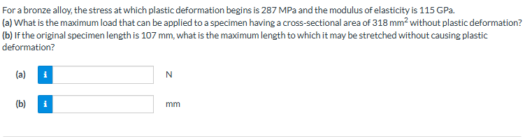 For a bronze alloy, the stress at which plastic