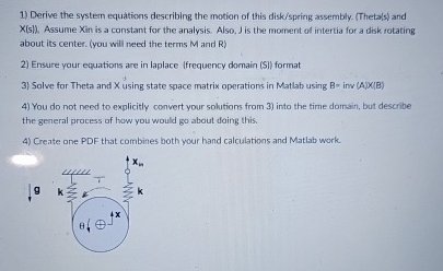 Derive the system equations describing the motion