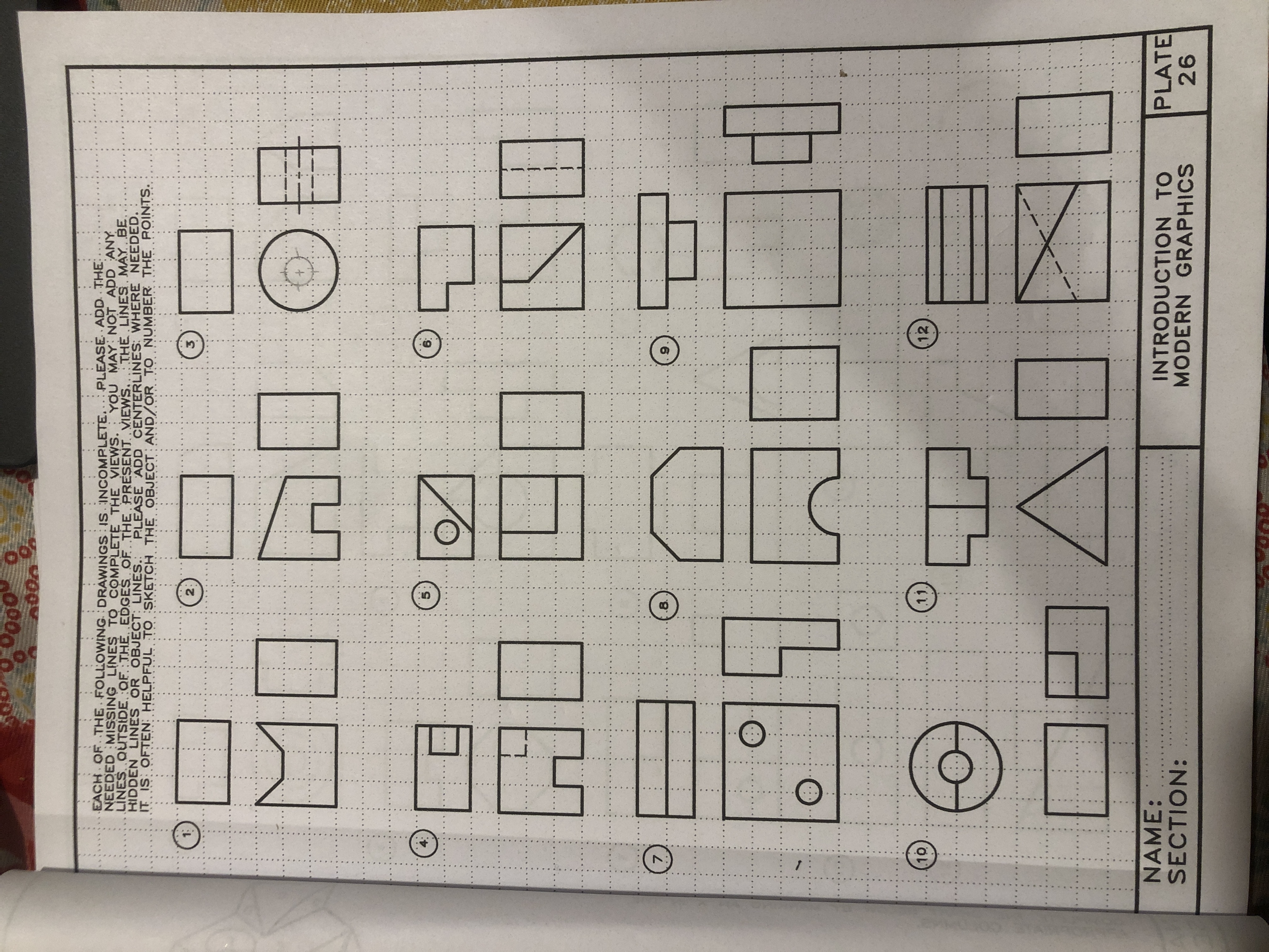 EACH OF THE FOLLOWING DRAWING IS INCOMPLETE...