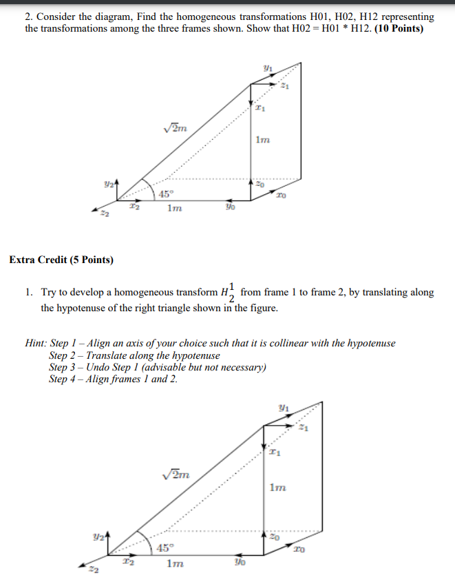 2 . Consider the diagram, Find the homogeneous
