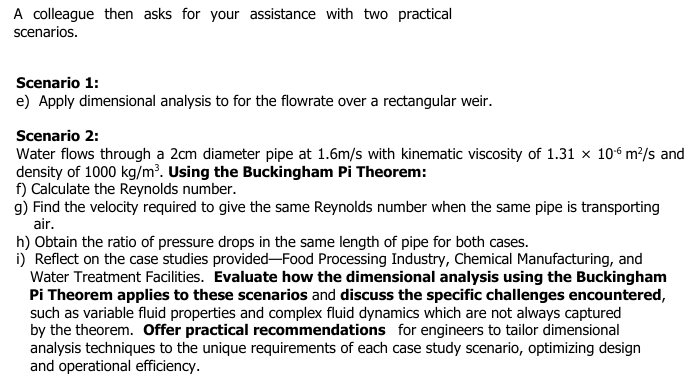 A colleague then asks for your assistance with