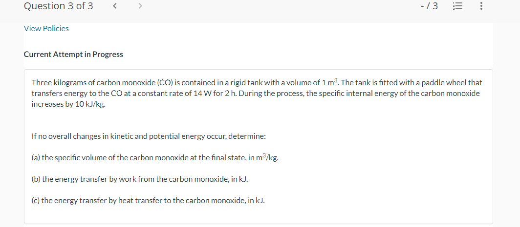 Three kilograms of carbon monoxide ( CO ) is