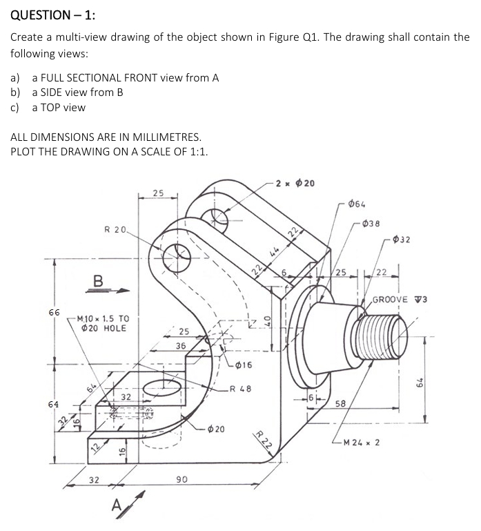 Create a multi - view drawing of the object shown