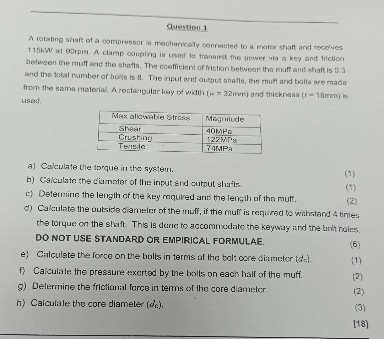 Question 1 A rotating shaft of a compressor is