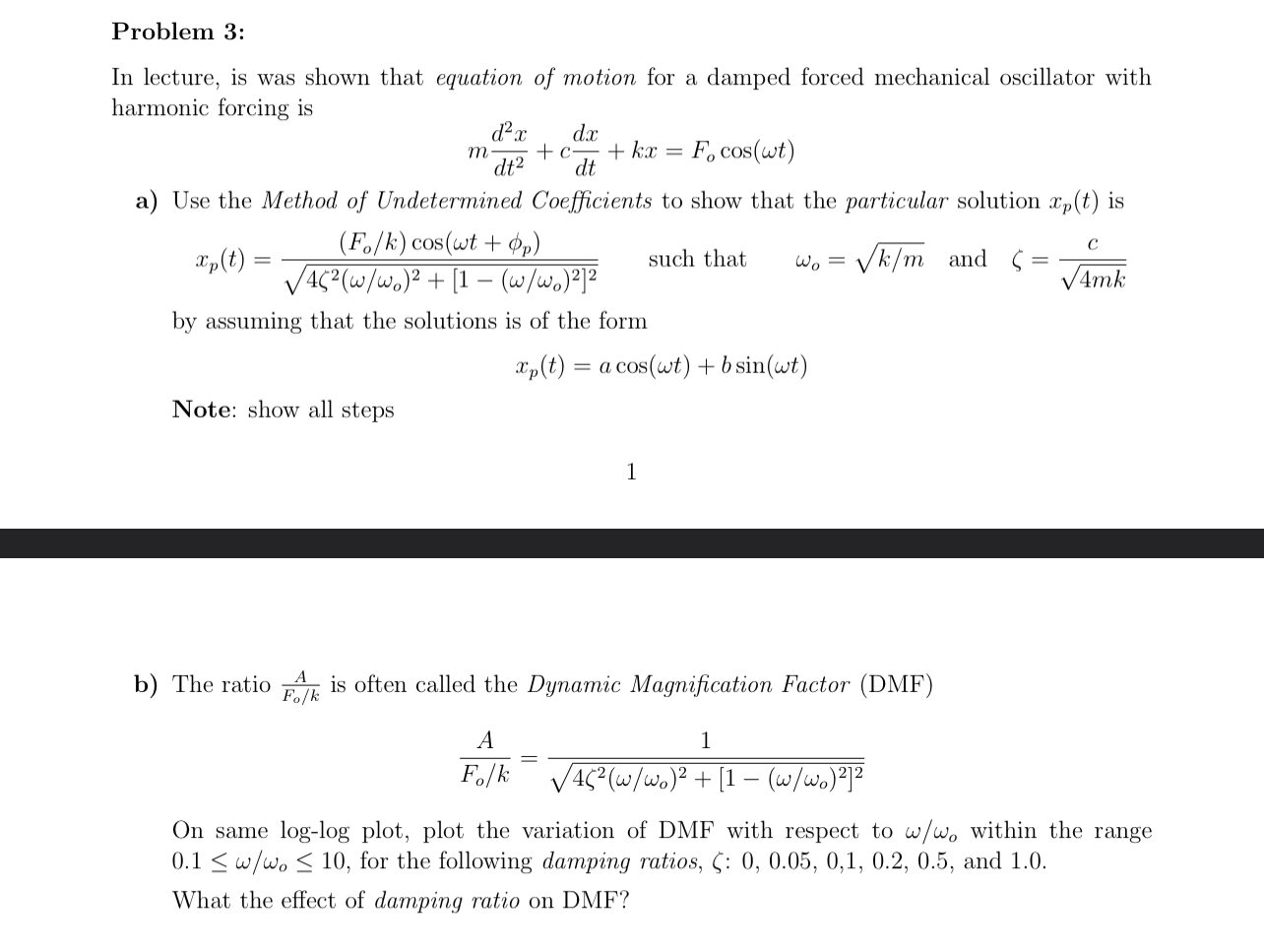 Problem 3 : In lecture, is was shown that
