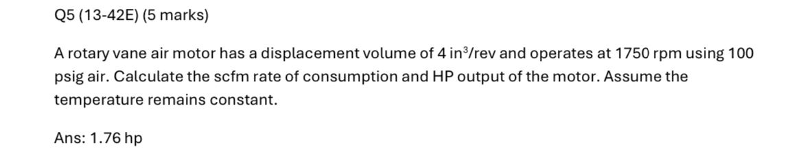 Q 5 ( 1 3 - 4 2 E ) ( 5 marks ) A rotary vane air