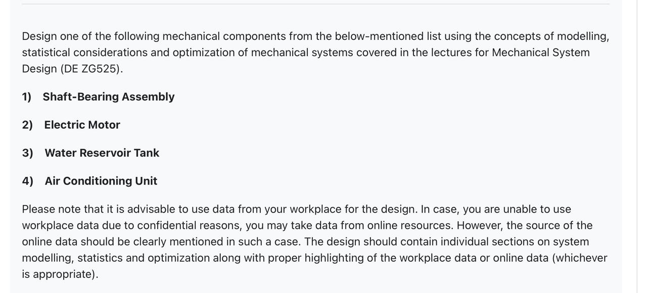 Design one of the following mechanical components