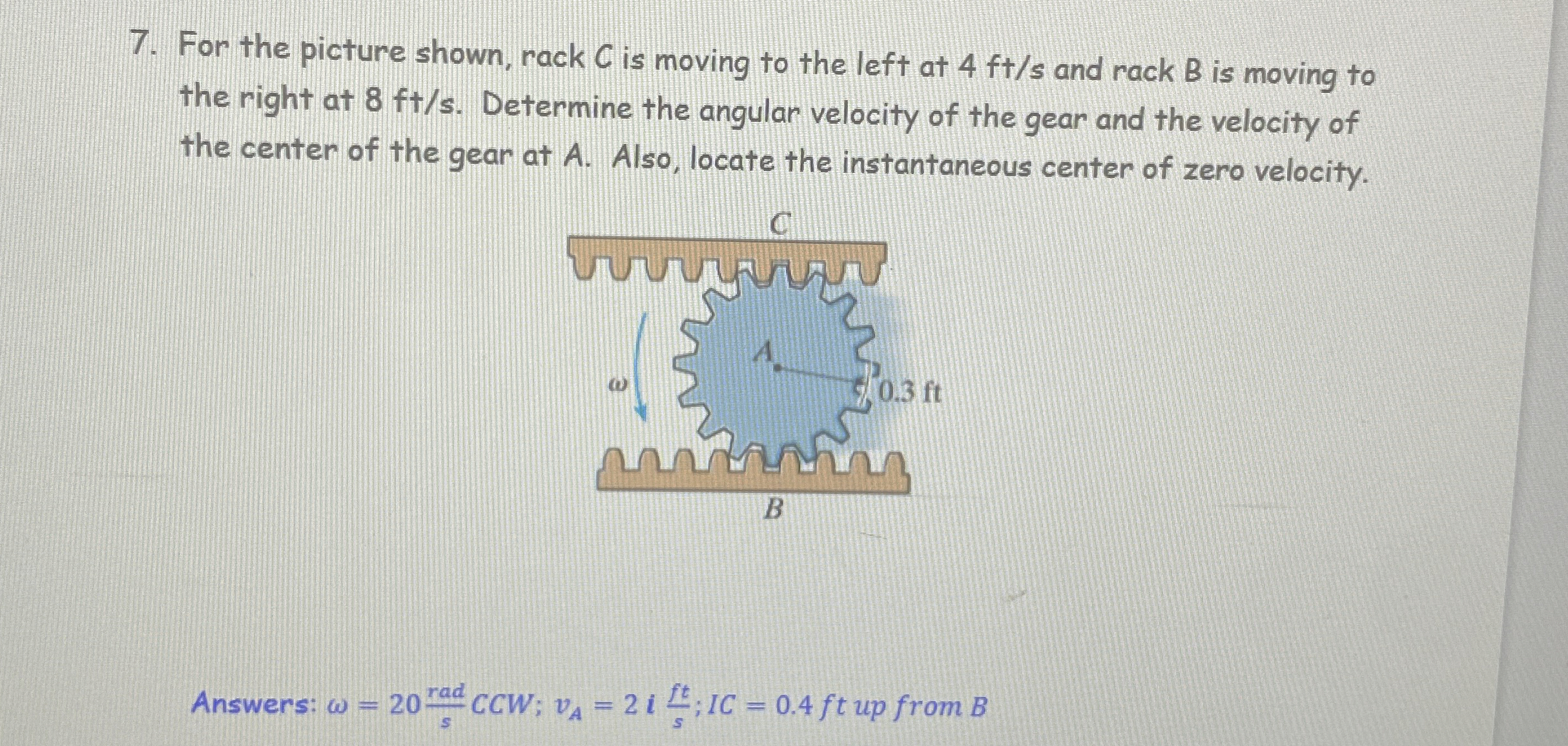 For the picture shown, rack C is moving to the
